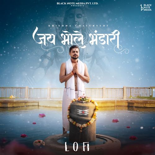 Jai Bhole Bhandari (Lofi) Krishna Chaturvedi MP3 Download
